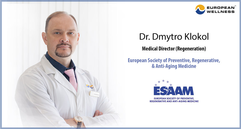 ANNOUNCEMENT: Dr. Dmytro Klokol Appointed As Medical Director (Regeneration) Of ESAAM