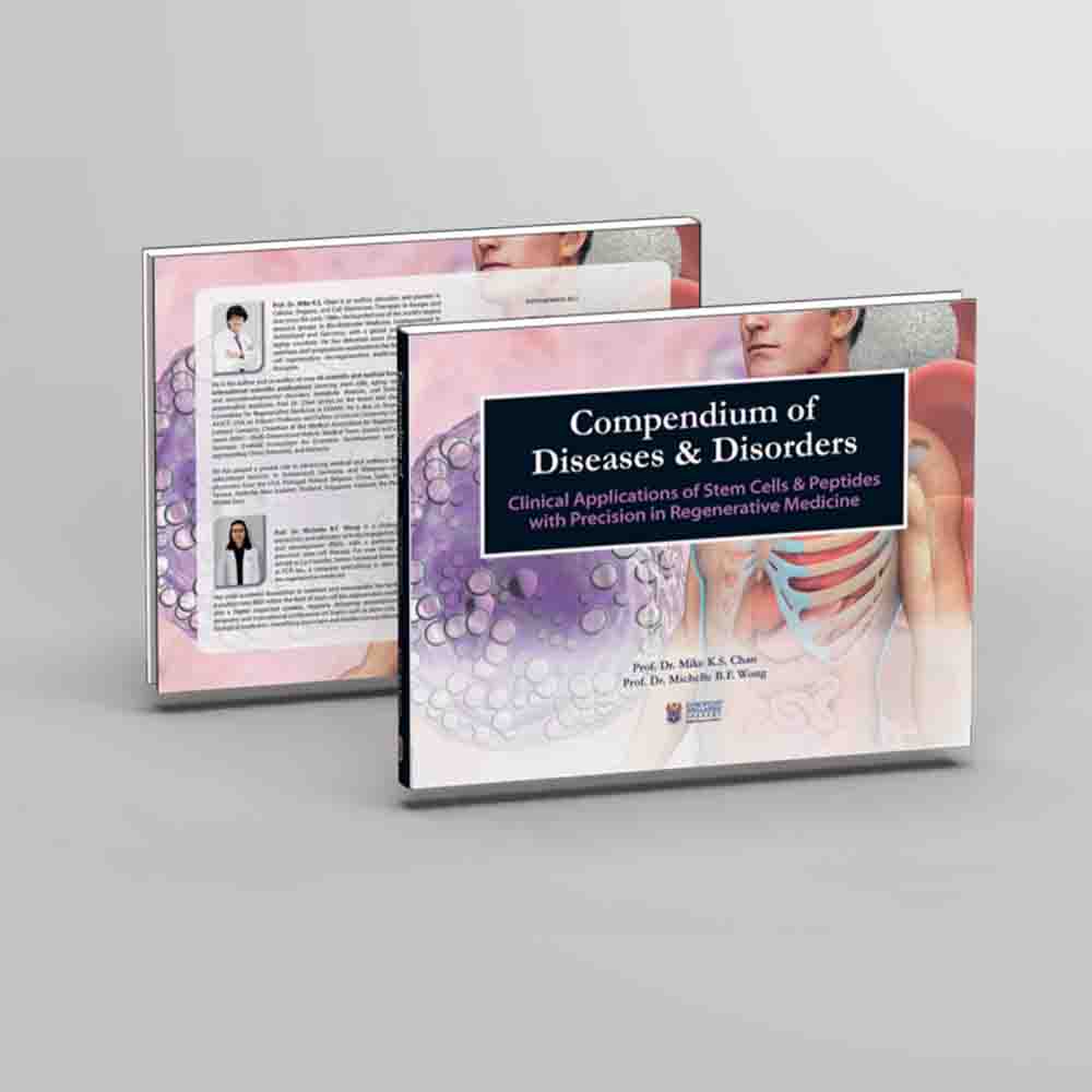 Compendium of Diseases & Disorders - Clinical Applications of Stem Cells & Peptides with Precision in Regenerative Medicine