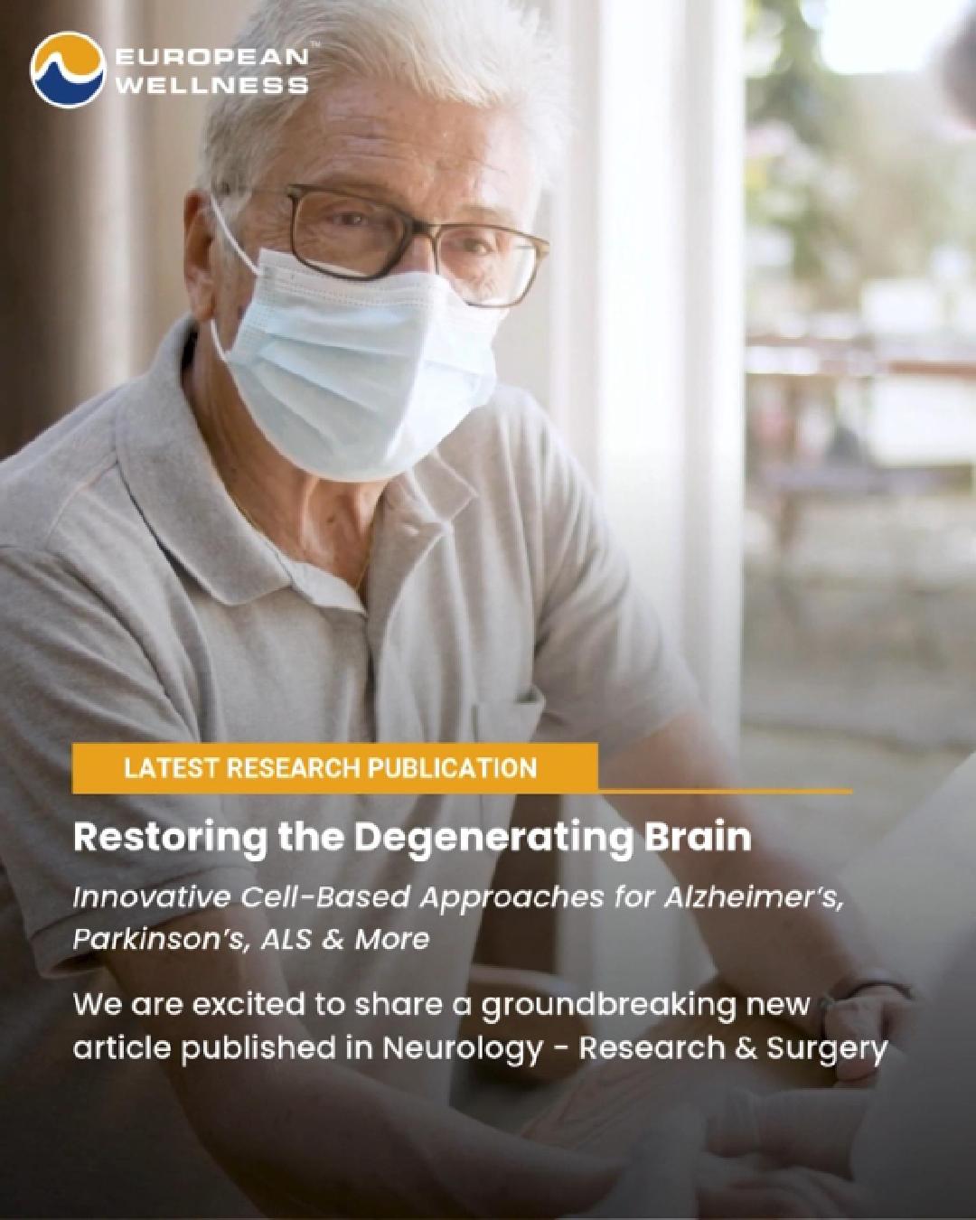 Restoring the Degenerating Brain