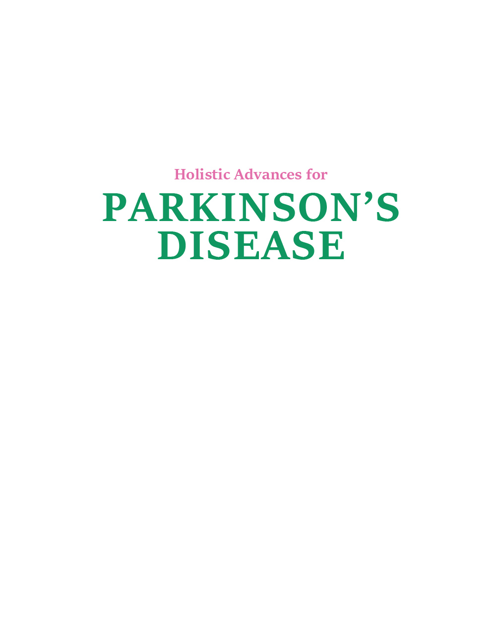Holistic advances for Parkinson's Disease - Image 5