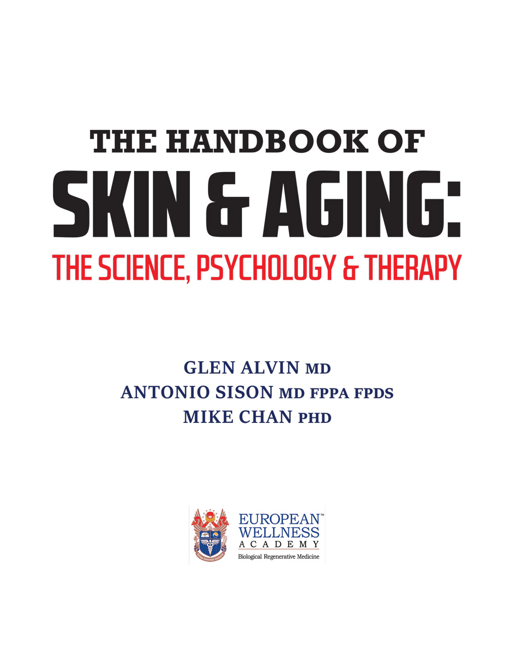 The Handbook of Skin & Aging: The Science, Psychology & Therapy - Image 6
